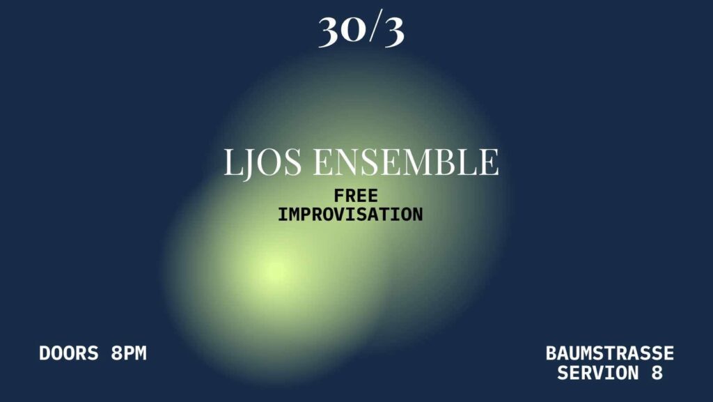 Ljos ensemble | ελεύθερος αυτοσχεδιασμός