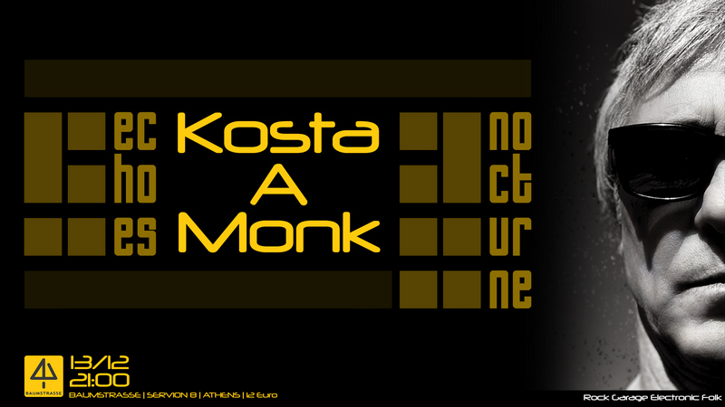 Κosta A Monk Live